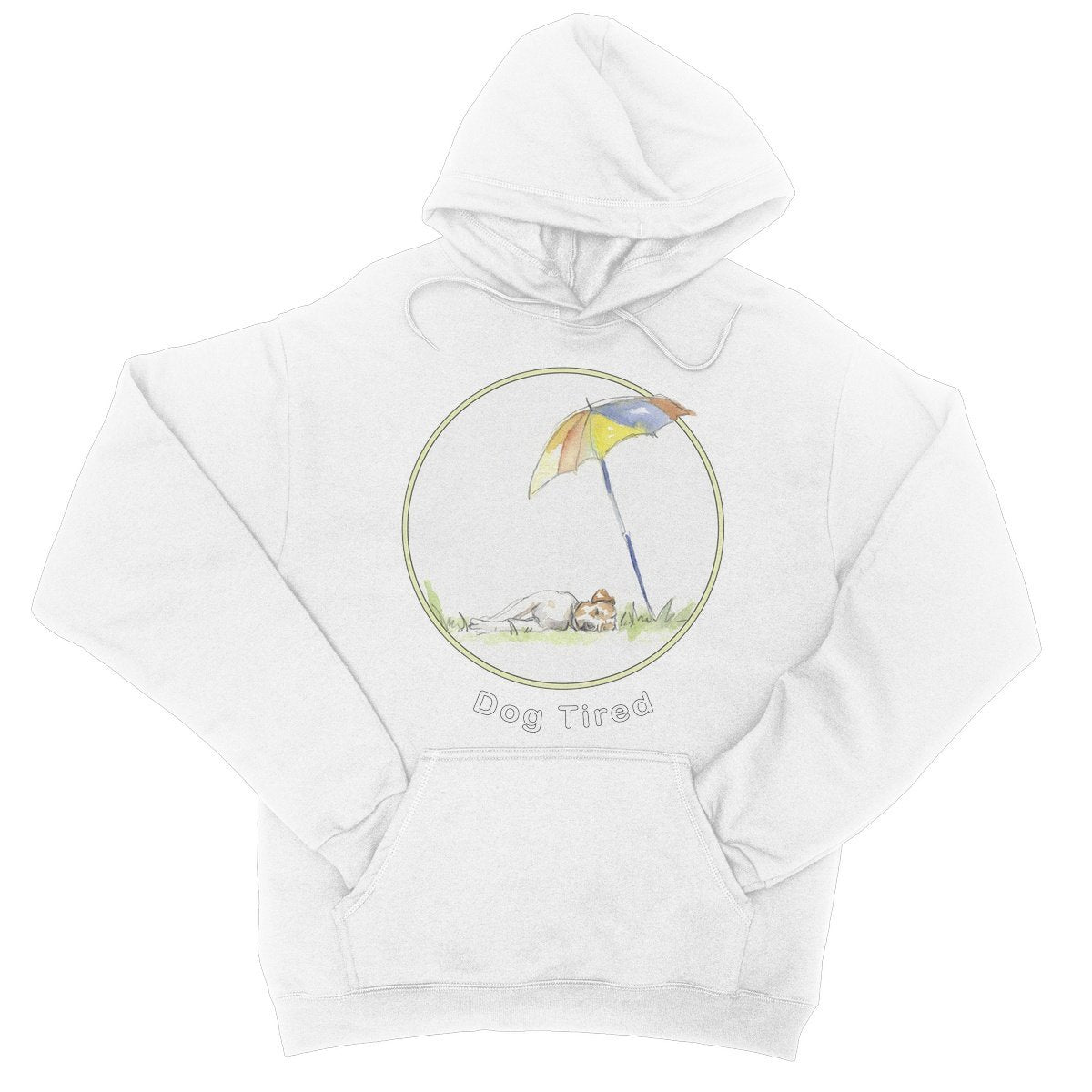 College Hoodie - 'Dog Tired'